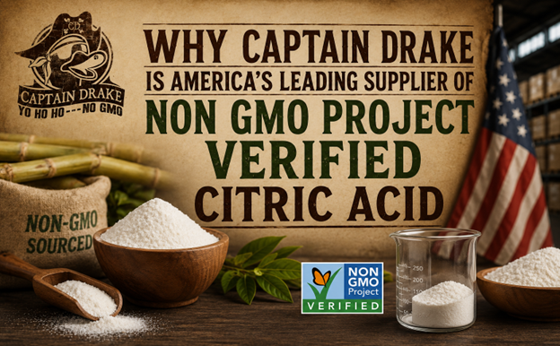 Why Captain Drake Is America's Leading Supplier of Non GMO Project Verified Citric Acid